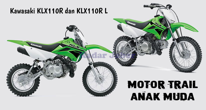 Cocok untuk Si Hobi Balapan! Intip Spek Kawasaki KLX110R dan KLX110R L