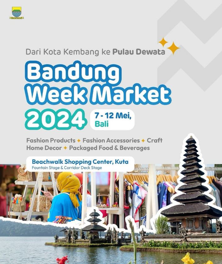 Bandung Week Market 2024 Mulai Hari Ini! Temukan Ragam Produk Kreatif Asli Kota Bandung di Pulau Dewata Bali 