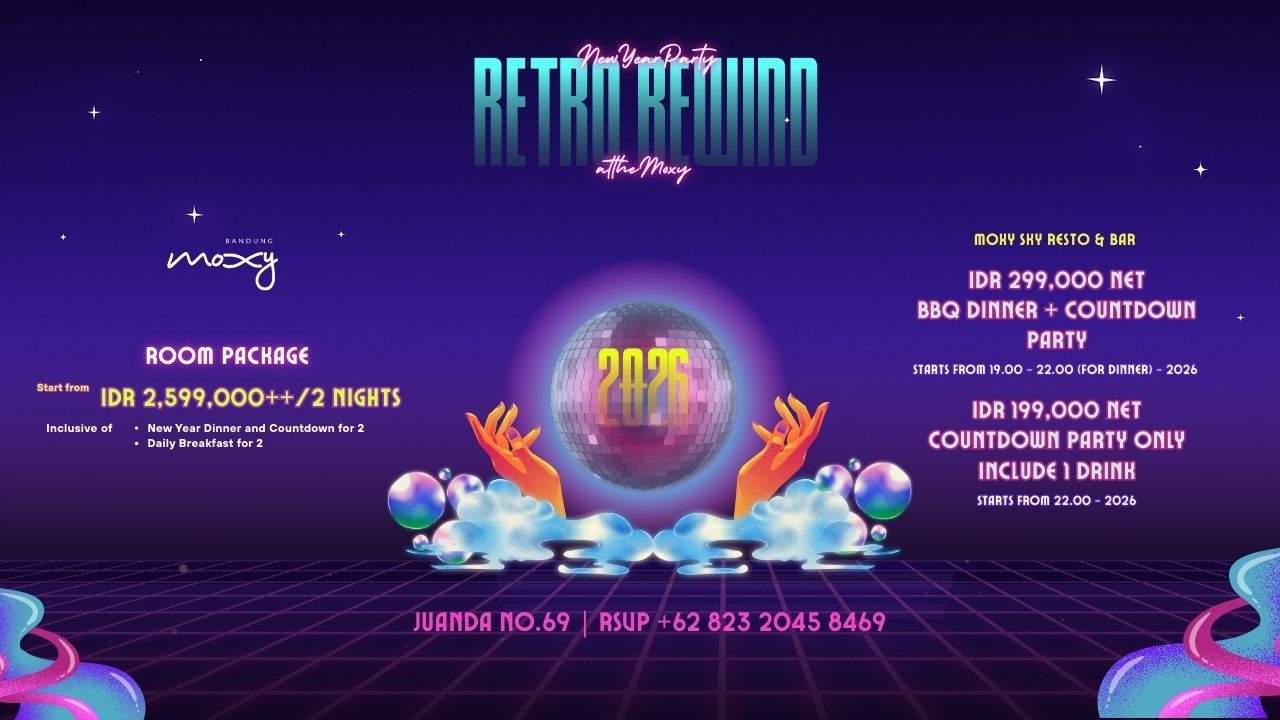 Sambut 2026 dengan Nuansa Retro, Moxy Bandung Hadirkan Pesta “Retro Rewind” Penuh Nostalgia