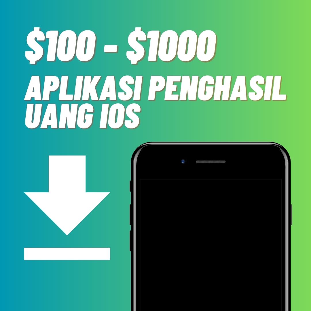 6 Aplikasi Penghasil Uang iOS Terbaru, Proses Cepat Tanpa Modal!