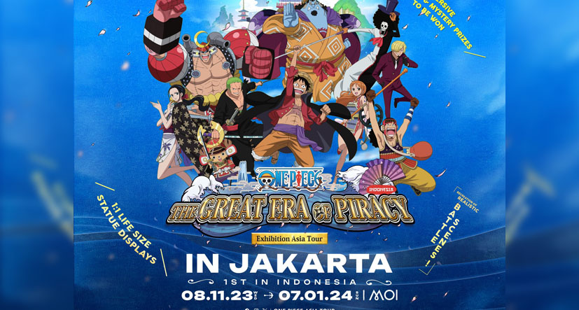 Jadwal dan Harga Tiket One Piece Exhibition Jakarta yang Akan Digelar Selama 2 Bulan