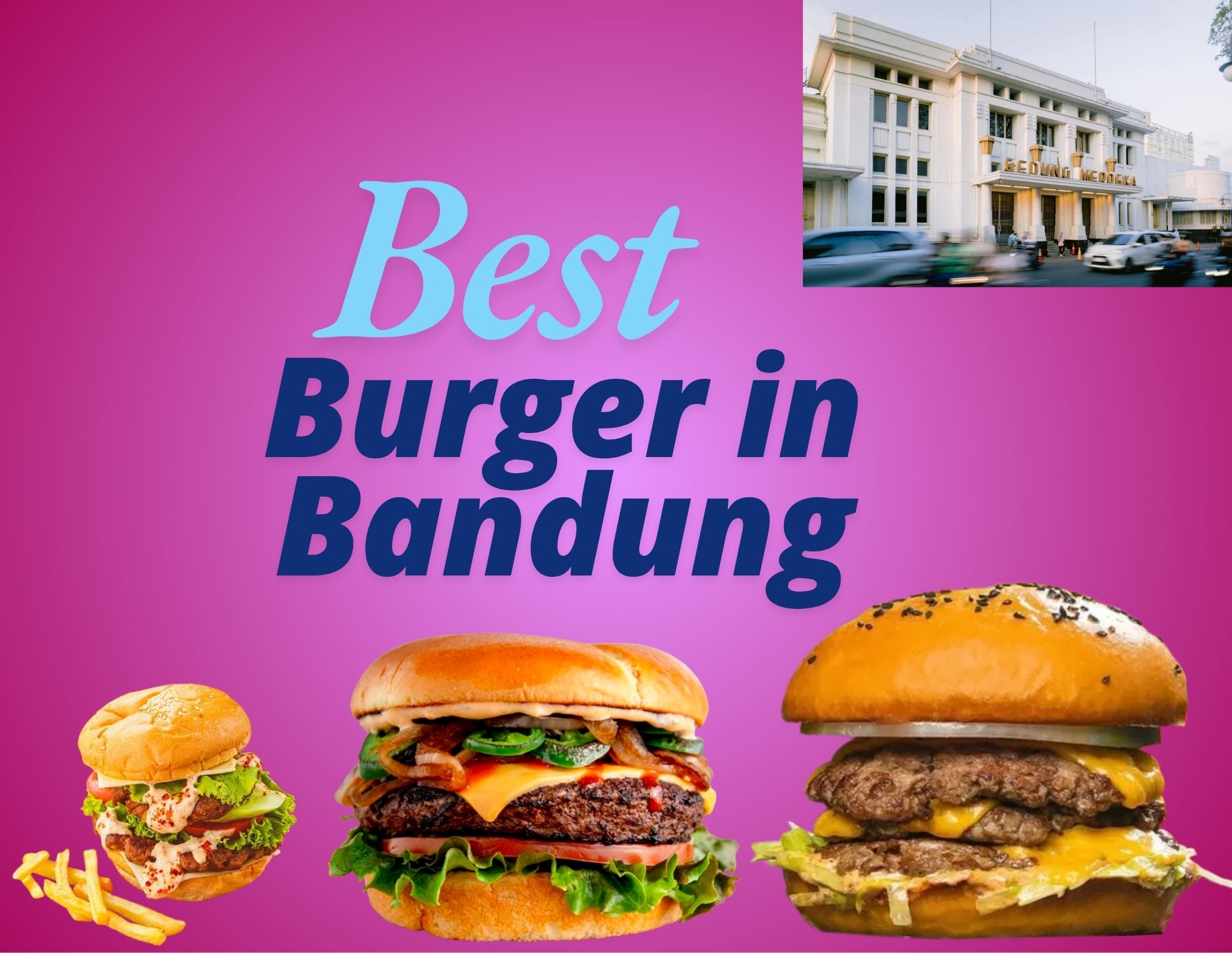 Aldi's Burger Belum Ada, Ini 7 Burger Terkenal di Bandung yang Enak dan Juicy