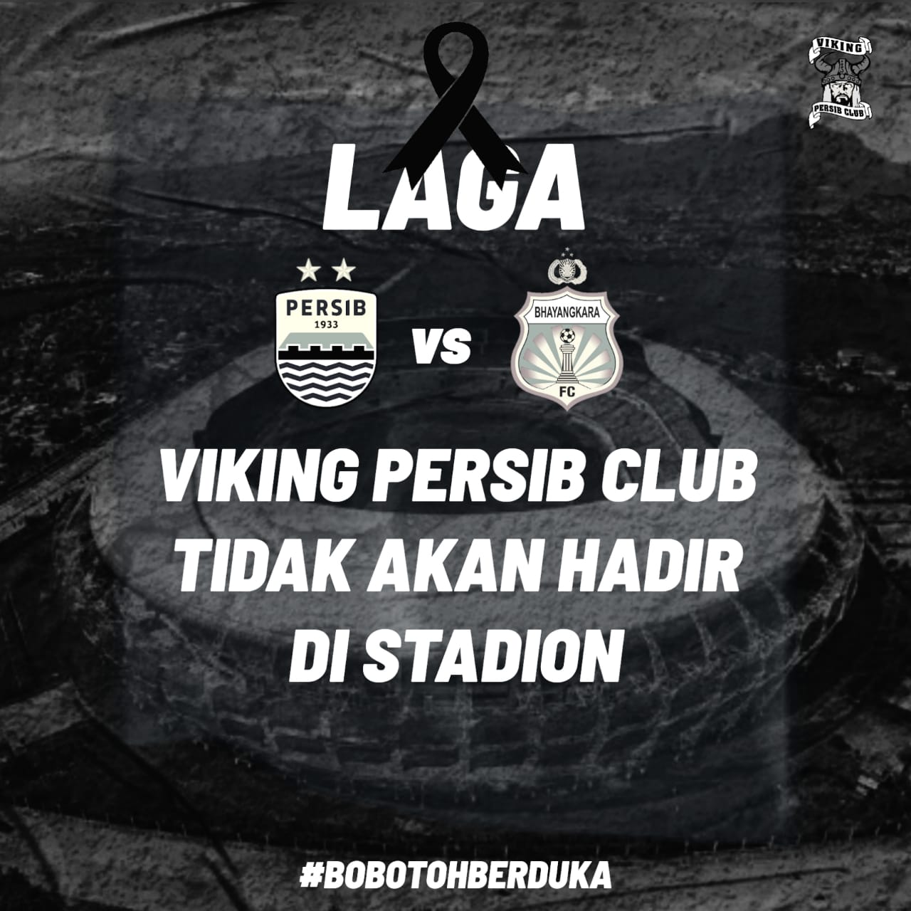 Aksi Solidaritas, Viking Persib Club Tak Akan Datang ke GBLA saat Persib Lawan Bhayangkara