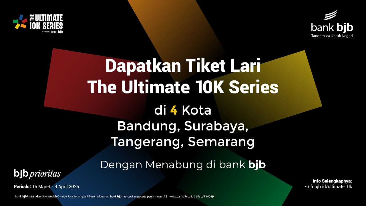 Bank bjb Hadirkan Promo Bundling Ultimate 10K, Cara Mudah Dapat Tiket Lari Sambil Menabung