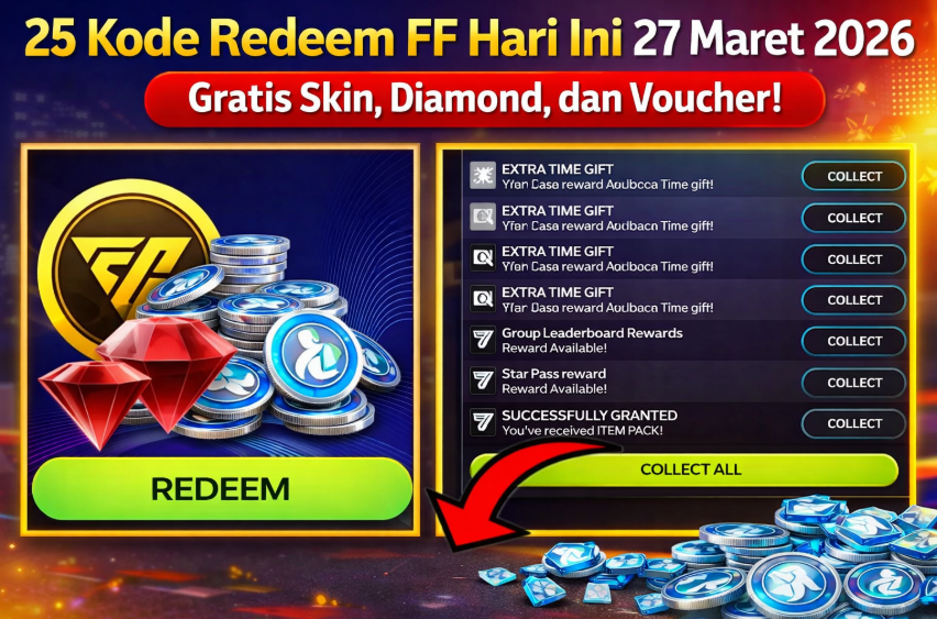 25 Kode Redeem FF Hari Ini 27 Maret 2026, Gratis Skin, Diamond, dan Voucher