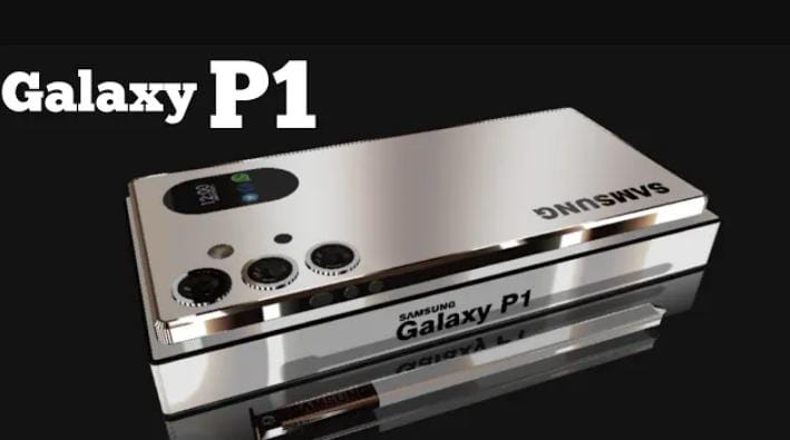  Samsung Galaxy P1 2023: HP Canggih dengan Baterai 6700 mAh dan Kamera 108 MP Spek Gahar, Sudah Rilis?