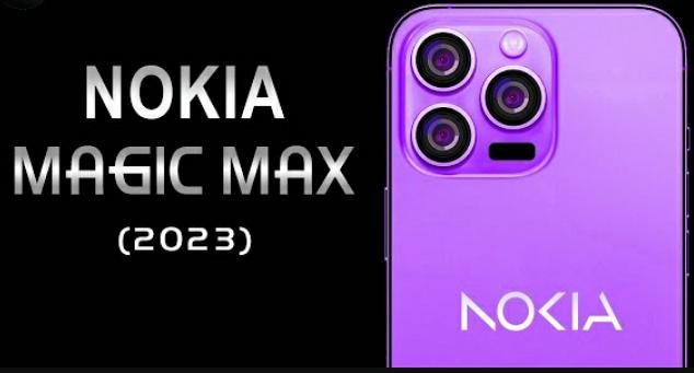 Nokia Magic Max 2023: Ponsel Spek Magic dengan SNAPDRAGON 8 GEN 2, Saingannya Iphone? Simak Penjelasannya!