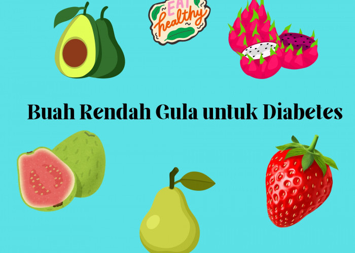 7 Pilihan Buah yang Aman untuk Diabtes, Manis Tapi Rendah Gula