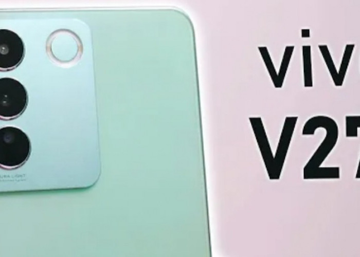 Paket Komplit Tapi Harga Murah! Vivo V27e HP Spek Gaming dengan Kamera Terbaik Tahun 2023, Cek Keunggulannya