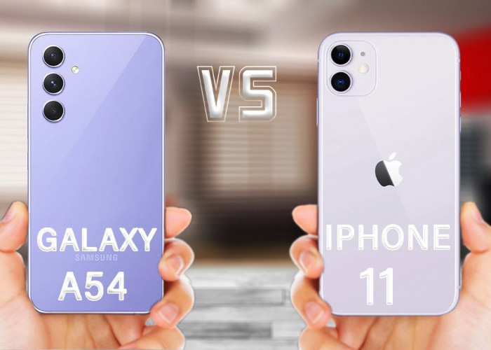 Duo Sengit! Perbandingan Kamera Samsung Galaxy A54 5G dan iPhone 11! Mana yang Lebih Juara? 