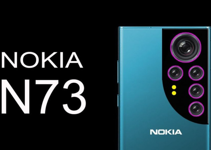 Beli Nokia N73? Perilisan Seri Terbaik Nokia 2023, Cek Harga Terbaru Disini!