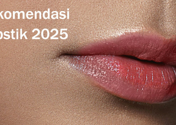 5 Rekomendasi Lipstrik Tahan Lama Brand Ternama Pada 2025