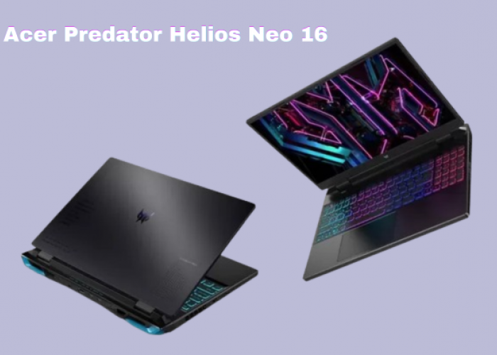 Acer Perkenalkan Predator Helios Neo 16, Laptop Gaming dengan Prosesor Intel Core Generasi 14 Terbaru