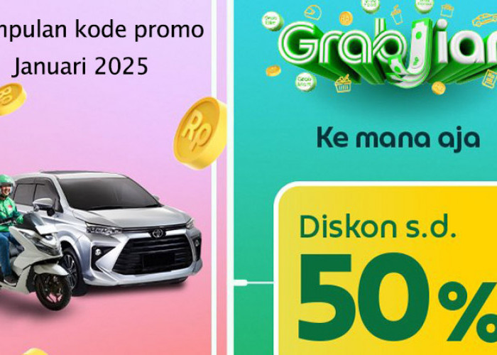 45 Kode Promo Grab GrabBike, GrabCar, GrabFood Hari Ini Januari 2025