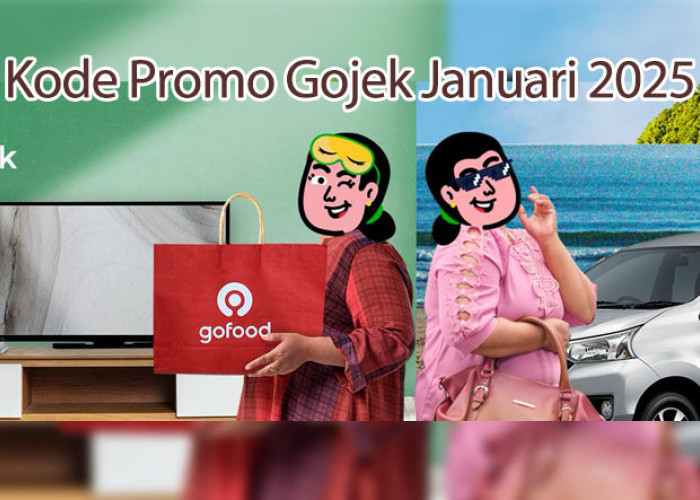 40 Kode Promo Gojek, GoRide, GoCar, GoSend, dan GoFood Hari Ini Januari 2025