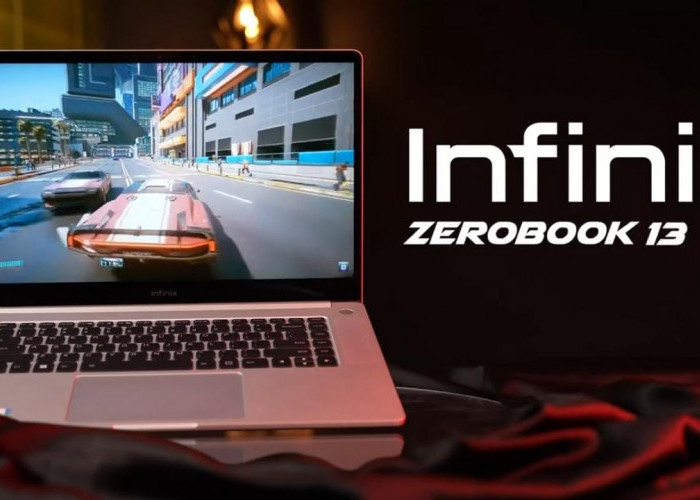 Infinix ZERO BOOK 13: Laptop Premium Bawa Spek Gahar Mengesankan, Harga Terjangkau?