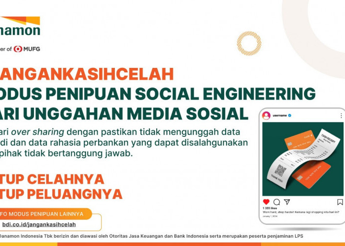 Danamon Imbau Masyarakat Berhati-hati dan Bijak dalam Menggunakan Media Sosial untuk Cegah Penipuan Digital