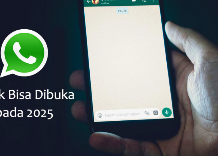 19 Daftar HP Android yang Tidak Bisa Pakai WhatsApp Mulai Januari 2025