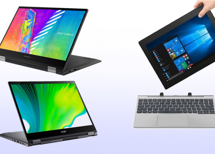 6 Rekomendasi Laptop Hybrid 2 in 1 Terbaik, Layar Touchscreen Bisa jadi Tablet 