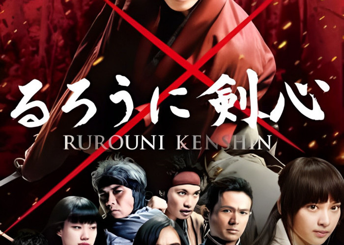 Urutan Film Rurouni Kenshin Live Action sesuai Kronologi Cerita Samurai X
