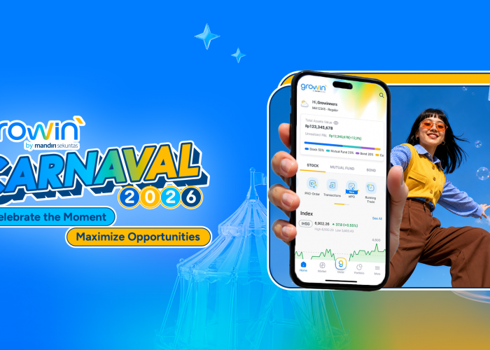 Mandiri Sekuritas Gelar Growin’ Carnaval, Promo HUT untuk Investasi Pasar Modal