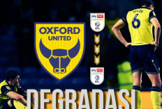 Hanya Bertahan 2 Musim, Oxford United Degradasi dari Divisi Championship