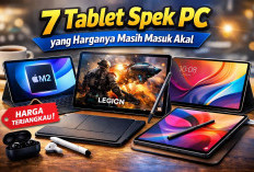 Ini Dia 7 Tablet Spek PC yang Harganya Masih Masuk Akal!