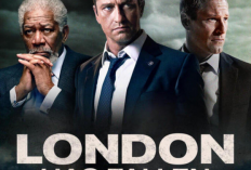 Sinopsis Film London Has Fallen: Serangan Teroris di Kota Inggris Menyasar Para Petinggi Dunia