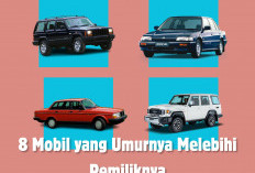 Keunggulan 8 Mobil yang Umurnya Melebihi Sang Owner, Kebal Rusak!